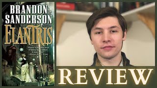 Elantris  Review Spoiler Free  An Erudite Adventure [upl. by Fabiolas]