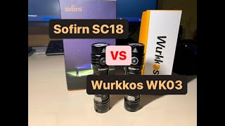 Sofirn SC18 60006500K VS Wurkkos WK03 50005300K [upl. by Doownel]