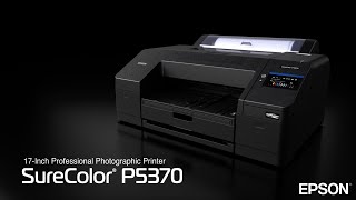 SureColor P5370  Creativity Without Compromise [upl. by Atnahs557]