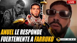 COMPLETO ANUEL LE REPSONDE FUERTEMENTE A FARRUKO 🔥😳 [upl. by Valoniah]