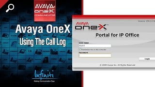 Using The Call Log in Avaya OneX Portal For IP Office Infiniti Telecommunications [upl. by Airotna]