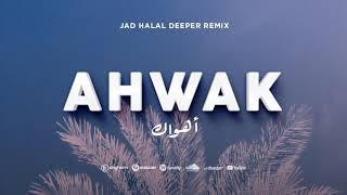 Elyanna Ahwak Jad Halal Deeper Remix [upl. by Eanahs]