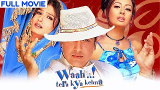 Waah Tera Kya Kehna  Full Movie Hindi  Govinda  Raveena Tandon  Preeti Jhangiani [upl. by Noonan]