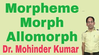 Difference Among Morpheme Morph and Allomorph l Morphine l Morph l Allomorph l ctms family l [upl. by Welsh580]