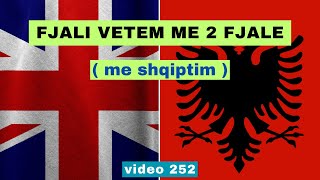 Anglisht I Fjali vetem me dy fjale I Anglisht shqip perkthim I video 252 [upl. by Worlock]