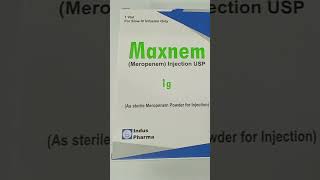 Maxnem 500mg Injection Uses Maxnem 1g Injection Uses in Urdu Maxnem Inj Uses [upl. by Sitelc172]