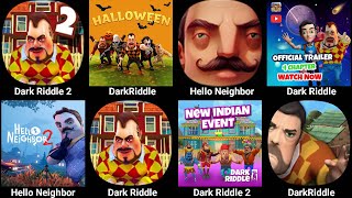 Dark Riddle 3 Dark Riddle 2  Dark Riddle  Dark Riddle Classic  Hello Neighbor  Hello Neighbor 2 [upl. by Cir]