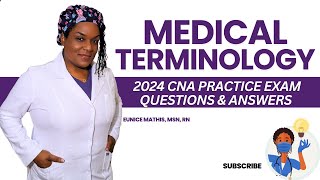 Medical Terminology for Nursing Assistants 2024 CNA Practice Exam Questions [upl. by Lole791]