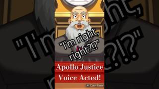 no apollojusticeaceattorneyvoiceovervoiceactingphoenixwrightaceattorneytrilogy [upl. by Eelram]