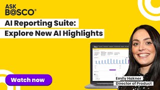 ASK BOSCO® Explore the new AI Highlights in the AI Reporting Suite [upl. by Kuska900]