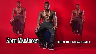 Koffi MacAdori  Thum dhi siaya remix [upl. by Brit299]