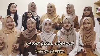 HAJAT Hael Husaini Acapella version by Bahiyya Haneesa [upl. by Arema]