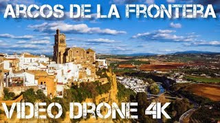 Arcos de la Frontera one of the most beautiful villages in Andalusia  Spain  Video Drone  4k [upl. by Graves225]