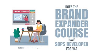 Does The Brand Expander Course Have SOPs Developed For VA [upl. by Nilloc968]