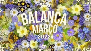 PREVISÕES MARÇO 2022 SIGNO BALANÇALIBRA [upl. by Lrac309]