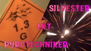 SILVESTER mit Pyrotechniker 🎆❤️🎇 [upl. by Rhea]