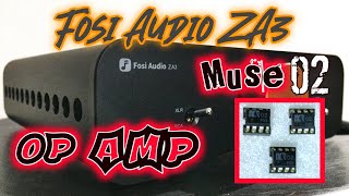 Fosi Audio ZA3 Op Amp Replacement Muse 02 XLR Connection [upl. by Asiul]