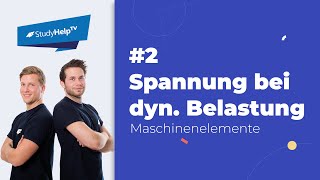 Zulässige Spannung bei dynamischer Belastung 2  StudyHelp [upl. by Katrinka]