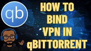 How To Bind VPN In qBittorrent [upl. by Monia]