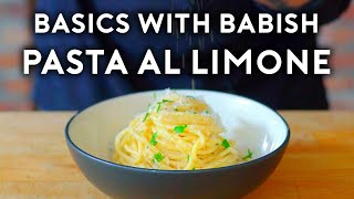 Pasta Al Limone  Basics with Babish [upl. by Nahem558]