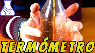 Un Termómetro en una Botella Proyecto de Ciencias [upl. by Ettenwahs542]