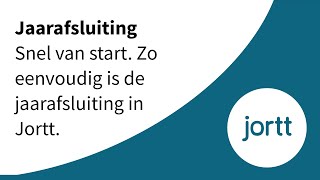 Jaarafsluiting boekhouding  Snel van start  Boekhoudprogramma Jortt [upl. by Esiole]