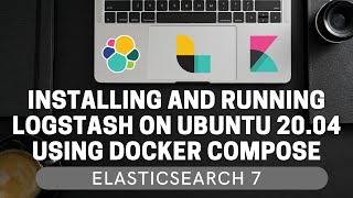 Install ELK Elasticsearch Logstash and Kibana using Docker and Dockercompose [upl. by Phipps]