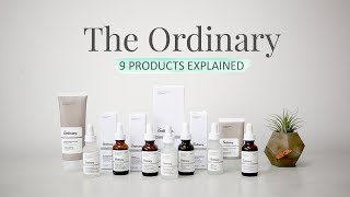 THE ORDINARY SKINCARE REVIEW  9 PRODUCTS EXPLAINED [upl. by Ymmik]