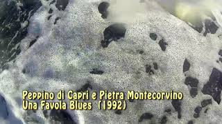 Peppino di Capri e Pietra Montecorvino  Favola Blues [upl. by Davison]