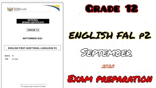 Grade 12 English FAL paper 2  September exam preparation [upl. by Lemra]