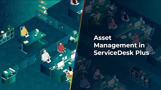 IT asset management ITAM in ServiceDesk Plus [upl. by Abihsat]