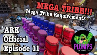 ARK ASCENDED PLUMPS MEGATRIBE EP 11 mega tribe reqs [upl. by Nnylear]