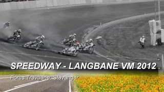 SPEEDWAY  LANGBANE VM 2012 [upl. by Ahsinaw]