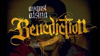 August AlsinaBenediction ft Rick RossFast [upl. by Weissberg]