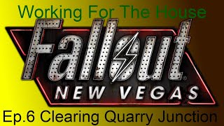 taking care of quarry junction Fallout New Vegas [upl. by Rosati]