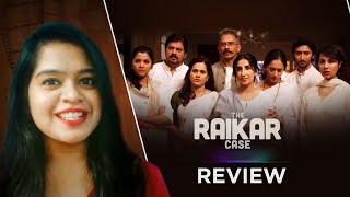 The Raikar Case REVIEW  TellyMasalas Review  Voot Select  Atul Kulkarni  Kunal Karan Kapoor [upl. by Kciv]