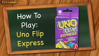 How to play Uno Flip Express [upl. by Cates]