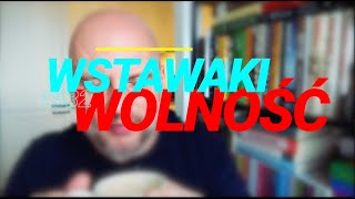 Wstawaki 1532 Wolność [upl. by Yeltsew]