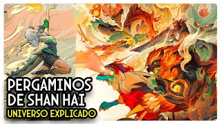 ¿QUE ES EL UNIVERSO DE PERGAMINOS DE SHAN HAI  EXPLORANDO EL MULTIVERSO [upl. by Terag]