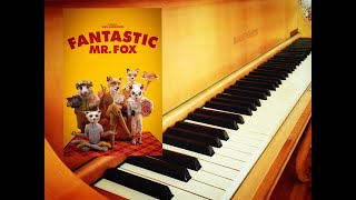 Boggis Bunce amp Bean  Canis Lupus FANTASTIC MR FOX  Alexandre Desplat  Piano Version [upl. by Eelorac]