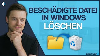 Beschädigte Datei in Windows löschen  Tipps [upl. by Engelbert]