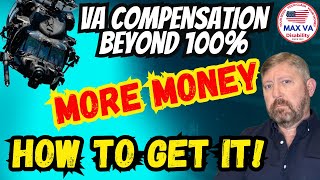 How to Get More MONEY from VA Compensation Beyond 100  Every Way veteran vet military [upl. by Yared616]