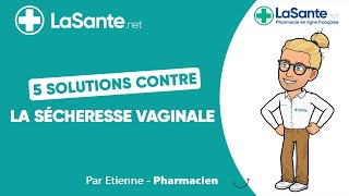 5 solutions contre la sécheresse vaginale [upl. by Eemia]