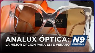 ANALUX ÓPTICA LA MEJOR OPCIÓN PARA ESTE VERANO  NOTICIERO 9 [upl. by Prentice478]