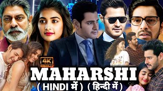 Maharshi Full Movie In Hindi Dubbed  Maharshi Full Movie Review amp Facts  Mahesh Babu amp Puja Hegde [upl. by Adolphe]