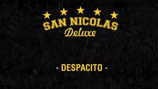 San Nicolás Deluxe  Despacito Instrumental [upl. by Namsaj]