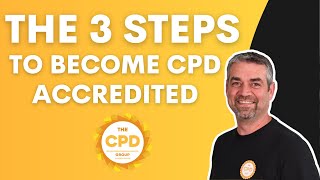 The 3 Steps to CPD Accreditation The Accreditation Process [upl. by Aoh]