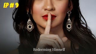 Redeeming Himself Episode  09  Audio book  Audiobooks [upl. by Lyudmila149]