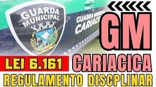 Regulamento Disciplinar GM Cariacica  Lei 6161 Parte 01 [upl. by Greenleaf]