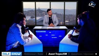 Talk Show du 1304 partie 6  avant match TroyesOM [upl. by Justen]